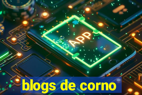 blogs de corno